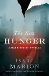 The New Hunger synopsis, comments
