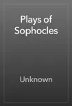 Plays of Sophocles synopsis, comments
