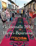 Guatemala 2015 reviews