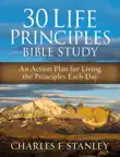30 Life Principles Bible Study synopsis, comments