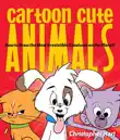Cartoon Cute Animals synopsis, comments