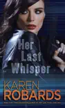 Her Last Whisper synopsis, comments