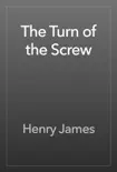 The Turn of the Screw book summary, reviews and download