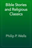 Bible Stories and Religious Classics reviews