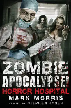 zombie apocalypse! horror hospital book cover image