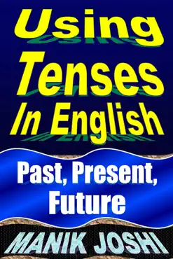 using tenses in english: past, present, future book cover image