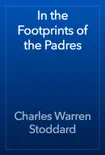 In the Footprints of the Padres reviews