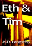 Eth and Tim synopsis, comments