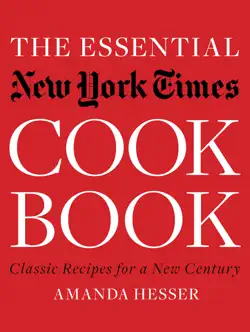 the essential new york times cookbook: classic recipes for a new century (first edition) book cover image