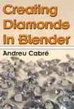 Creating Diamonds in Blender sinopsis y comentarios