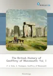 The British History of Geoffrey of Monmouth: Vol. 1 sinopsis y comentarios