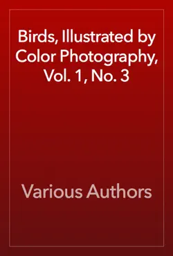 birds, illustrated by color photography, vol. 1, no. 3 book cover image