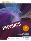 Edexcel A Level Physics Student Book 2 sinopsis y comentarios