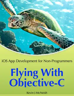 flying with objective-c - ios app development for non-programmers imagen de la portada del libro