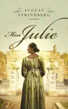 Miss. Julie synopsis, comments