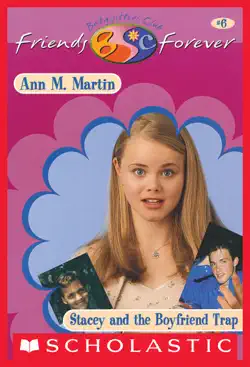 stacey and the boyfriend trap (the baby-sitters club friends forever #6) book cover image