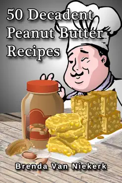 50 decadent peanut butter recipes book cover image
