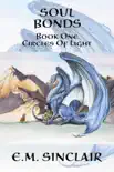 Soul Bonds: Book 1 Circles of Light series e-book