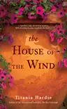 The House of the Wind synopsis, comments
