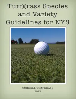 turfgrass species and variety guidelines for nys book cover image