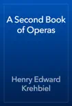 A Second Book of Operas reviews