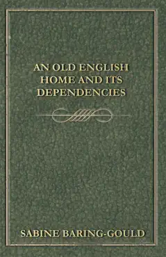 an old english home and its dependencies book cover image