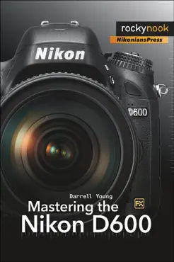 mastering the nikon d600 book cover image