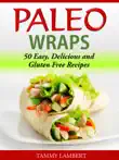 Paleo Wraps synopsis, comments