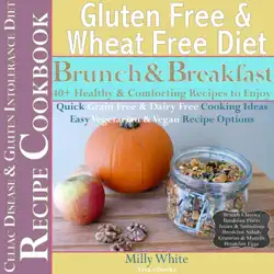 gluten free & wheat free diet brunch & breakfast celiac disease recipe cookbook 40+ healthy & comforting recipes to enjoy book cover image