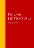 Obras - Colección de Fiódor Dostoyevski sinopsis y comentarios