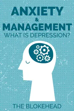 anxiety & management: what is depression? book cover image