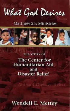 what god desires: the story of the center for humanitarian aid and disaster relief book cover image