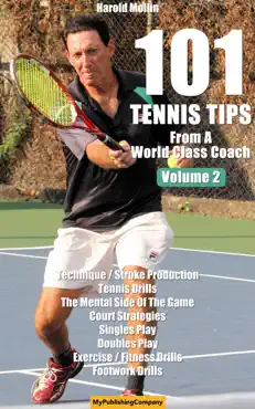 101 tennis tips from a world class coach volume 2 book cover image