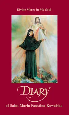 diary of saint maria faustina kowalska: divine mercy in my soul book cover image