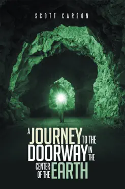 a journey to the doorway in the center of the earth book cover image