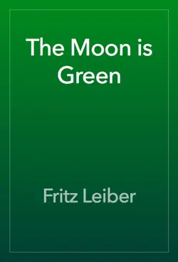 the moon is green book cover image
