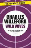 Wild Wives sinopsis y comentarios