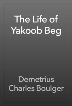 the life of yakoob beg book cover image