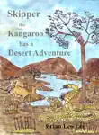 Skipper the Kangaroo has a Desert Adventure synopsis, comments