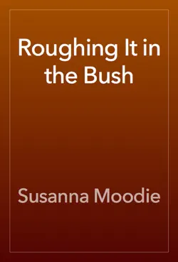 roughing it in the bush book cover image