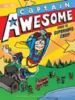 Captain Awesome Goes to Superhero Camp sinopsis y comentarios