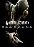 Mortal Kombat X - Ultimate Strategy Guide synopsis, comments