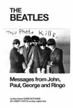 The Beatles Messages from John, Paul, George and Ringo synopsis, comments