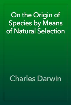on the origin of species by means of natural selection book cover image