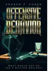 Offensive Behavior synopsis, comments
