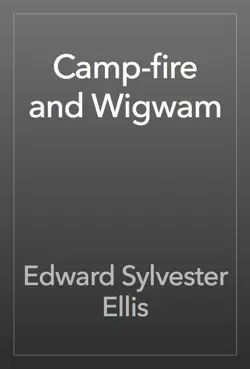 camp-fire and wigwam book cover image