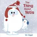 The Thing About Yetis e-book