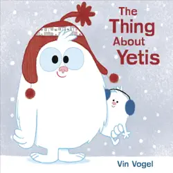 the thing about yetis book cover image