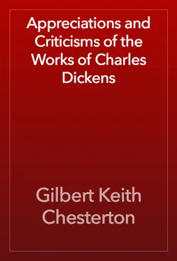 appreciations and criticisms of the works of charles dickens book cover image