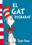 El gat Disbarat (Dr. Seuss) sinopsis y comentarios